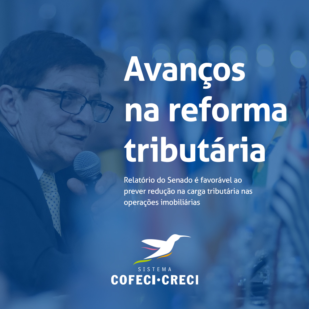 Reforma tributária: Relatório do Senado é favorável