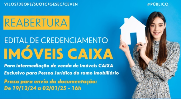 REABERTURA DO EDITAL DE CREDENCIAMENTO IMÓVEIS CAIXA / Pessoa Jurídica