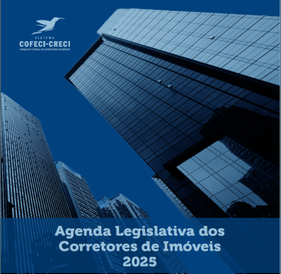 Sistema Cofeci- Creci lança a Agenda Legislativa
