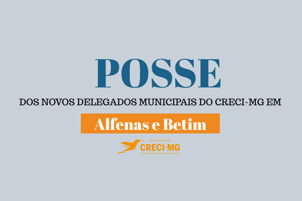 Creci-MG empossa novos delegados municipais em Alfenas e Betim