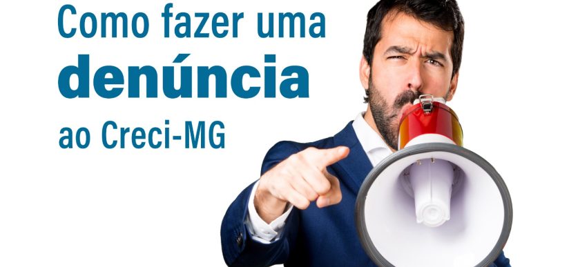 Como Formalizar uma Denúncia no Creci-MG