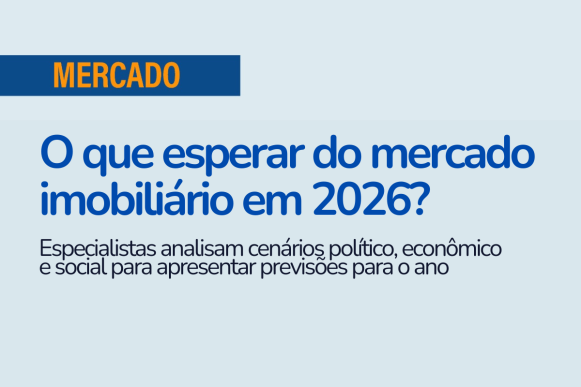 O que esperar do mercado imobiliário em 2026?