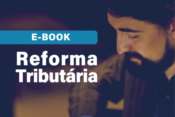 E-book: Impactos da Reforma Tributária