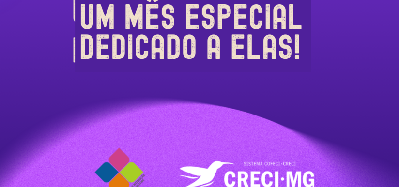 CRECI-MG promove ações em todo o estado e fortalece o protagonismo feminino no mercado imobiliário