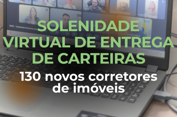 CRECI-MG realiza 2ª edição de Solenidades Virtuais de Carteiras