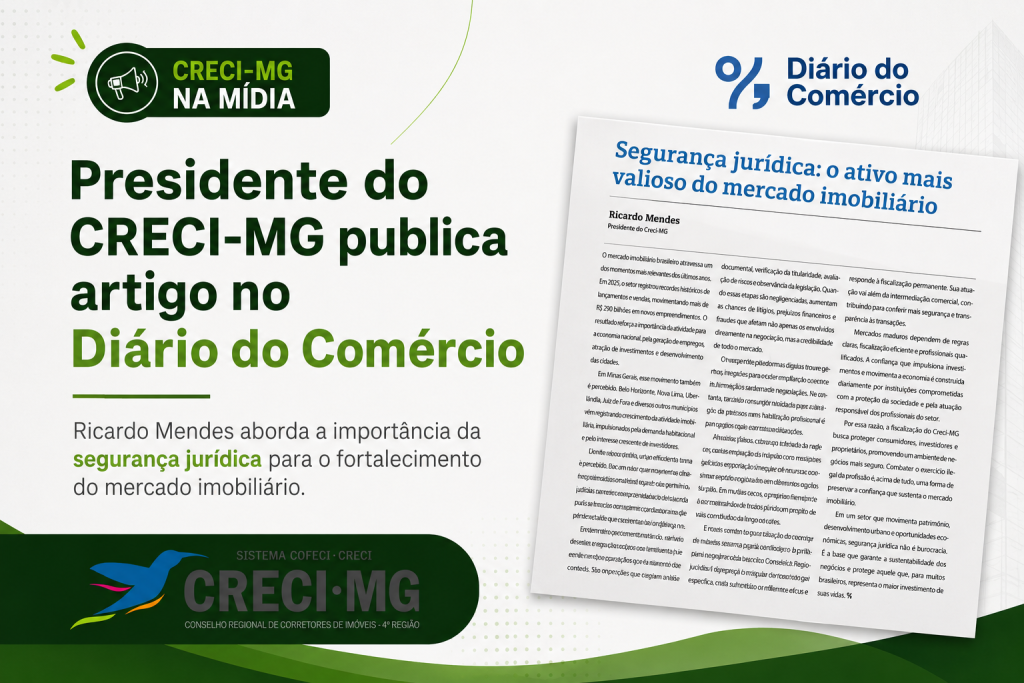 Presidente do CRECI-MG publica artigo no Diário do Comércio sobre segurança jurídica no mercado imobiliário