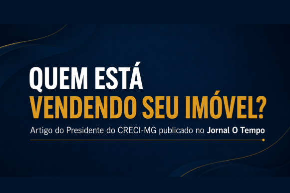 Presidente do CRECI-MG assina artigo publicado no jornal O Tempo