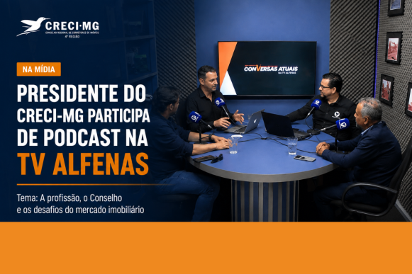 Presidente do CRECI-MG participa de podcast da TV Alfenas e destaca atuação do Conselho no estado