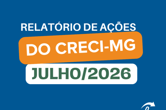CRECI-MG apresenta balanço das ações realizadas em julho de 2026